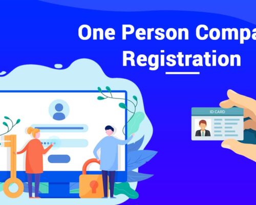 One Person Company Registration in Bangalore