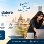Startup Company Registration in Bangalore – From Idea to Registered Startup Startup Company Registration in Bangalore